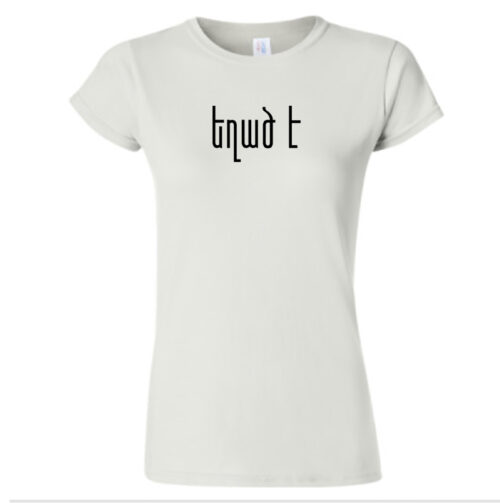 Yeghadz Eh T-shirt